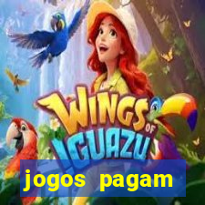 jogos pagam dinheiro de verdade